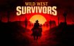 【美版】狂野西部幸存者 Wild West Survivors 英语