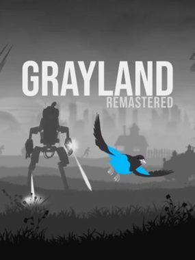 灰色大地：重制版丨Grayland Remastered